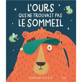 L'Ours qui ne trouvait pas le sommeil