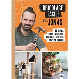 Bricolage facile avec Jon4s