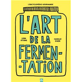 L'art de la fermentation