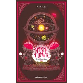 Mystic Flown - Tome 2 La Plume d'âme