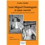 Luis Miguel Dominguin à coeur ouvert