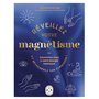 Réveillez votre magnétisme
