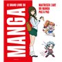 Le Grand livre du manga - Maitriser l'art du manga pas à pas