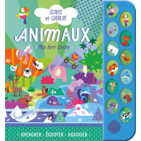 ÉCOUTE ET CHERCHE - 12 BOUTONS SONORES - ANIMAUX