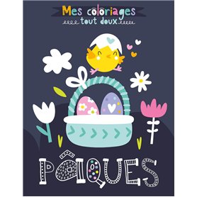 MES COLORIAGES TOUT DOUX - PÂQUES