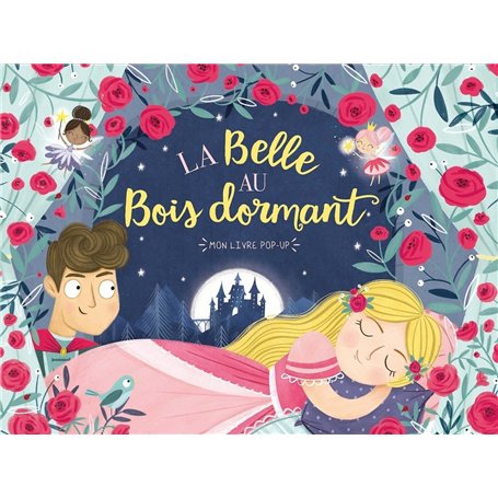 Mon livre pop-up - La Belle au bois dormant