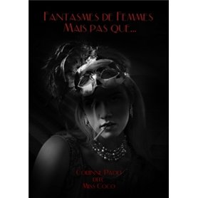 Fantasmes de Femmes - Mais pas que...