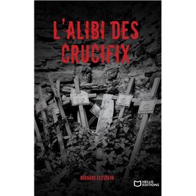 L'alibi des crucifix
