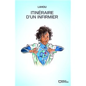 Itinéraire d'un infirmier