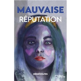 Mauvaise réputation