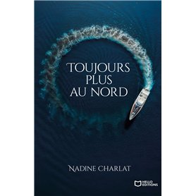 Toujours plus au nord
