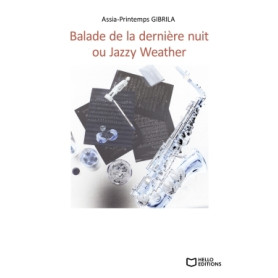 Balade de la dernière nuit ou Jazzy Weather