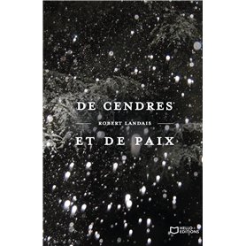 De cendres et de paix