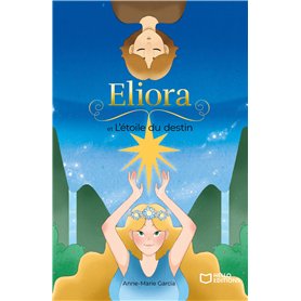 Eliora et l'étoile du destin