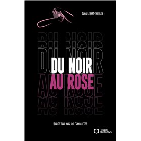 Du noir au rose