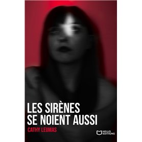 Les sirènes se noient aussi