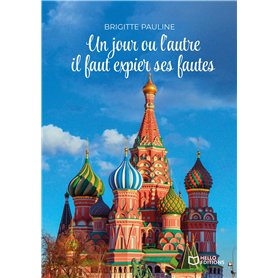 Un jour ou l'autre il faut expier ses fautes