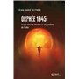Orphée 1945 - Je suis venue te chercher au plus profond de l'Enfer