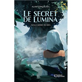 Le Secret de Lumina - Tome III : Yana