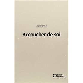 Accoucher de soi