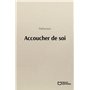 Accoucher de soi