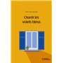 Ouvrir les volets bleus
