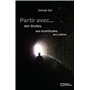 Partir avec... ses doutes