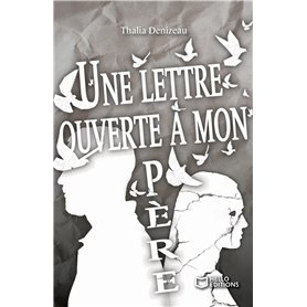 Une lettre ouverte à mon père