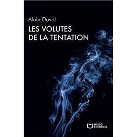 Les volutes de la tentation