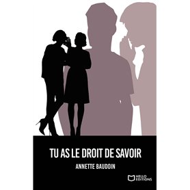 Tu as le droit de savoir