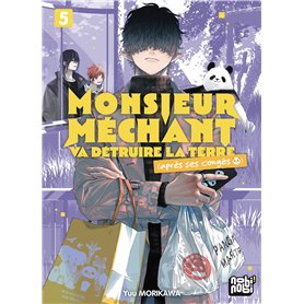Monsieur Méchant va détruire la terre (après ses congés) T05