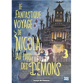 Le Fantastique voyage de Nicola au pays des démons T03