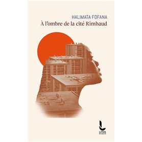 A l'ombre de la cité Rimbaud