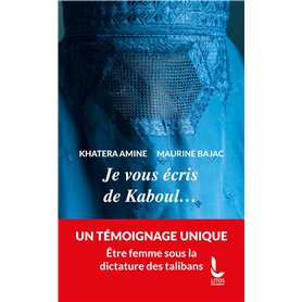 Je vous écris de Kaboul...