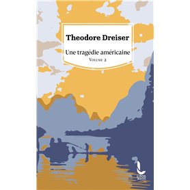 Une tragédie américaine - Vol. 2