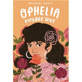 Ophelia malgré tout