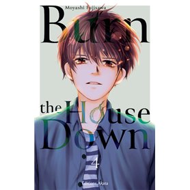 Burn the House Down - Tome 4 (VF)
