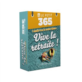 Le Petit 365 - L'éphéméride du retraité heureux
