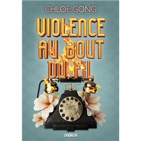 Violence au bout du fil - (broché)