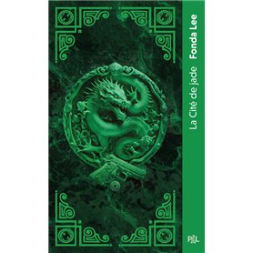 Les Os émeraude - Tome 01 La Cité de jade