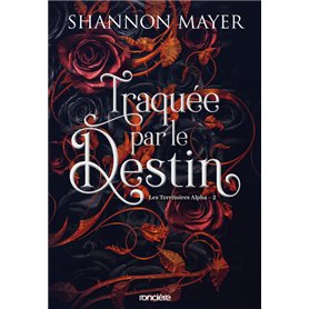 Les Territoires Alpha - Tome 02 Traquée par le destin (broché)