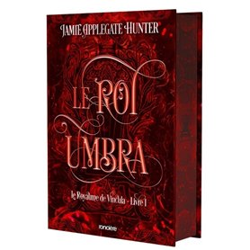 Le Royaume de Vincula - Tome 01 Le Roi Umbra (relié collector)