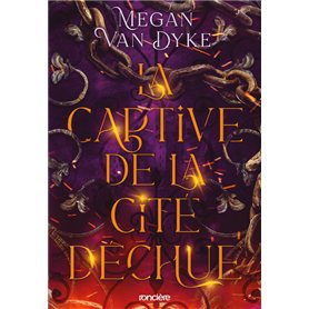 La Captive de la cité déchue - Tome 01 (broché)