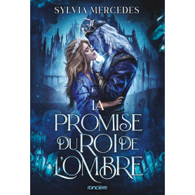 La Promise du roi de l'Ombre - Tome 01 (broché)