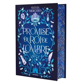 La Promise du roi de l'Ombre - Tome 01 (relié collector)