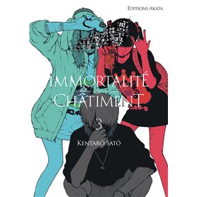 Immortalité et Châtiment - Tome 3