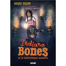 Indiana Bones - Tome 02 Indiana Bones et la bibliothèque maudite (broché)