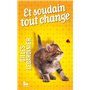 Et soudain tout change