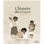 L'Histoire du Dragon