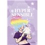 Hypersensible - Etre magique dans un monde ordinaire